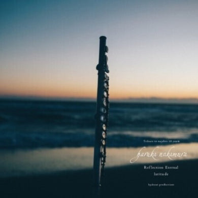 Reflection Eternal (Tribute to Nujabes 10 years)by Haruka Nakamura (Vinyl Record)