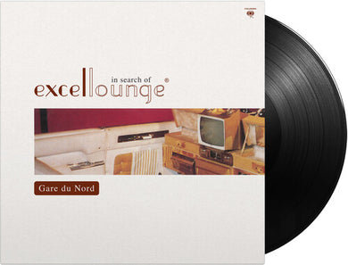 Gare Du Nord: In Search Of Excellounge (Vinyl LP)