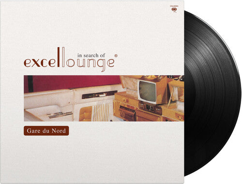 Gare Du Nord: In Search Of Excellounge (Vinyl LP)