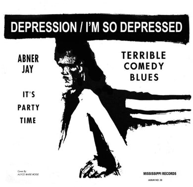 I'm So Depressedby Abner Jay (Vinyl Record)