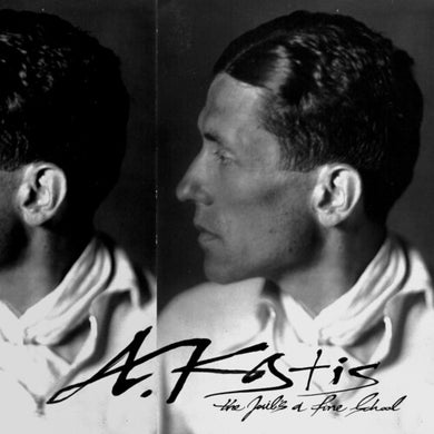 The Jail's a Fine Schoolby A. Akostis (Vinyl Record)
