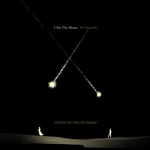 Tedeschi Trucks Band: I Am The Moon: IV. Farewell (Vinyl LP)