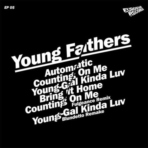 Young Fathers: Automatic - Limited EP (12-Inch Single)