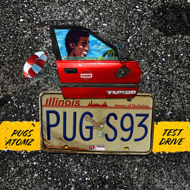 Pugs Atomz: Test Drive (Vinyl LP)