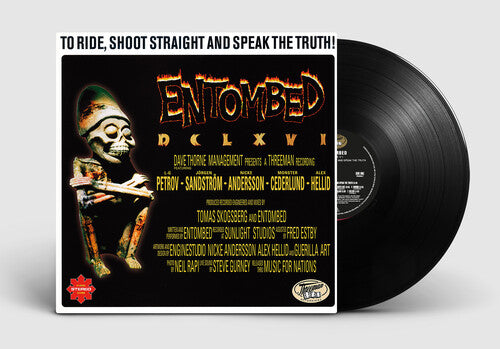 Entombed: To Ride, Shoot Straight & Speak The Truth (Vinyl LP)