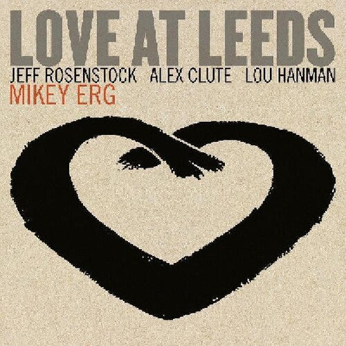 Erg, Mikey: Love At Leeds (Vinyl LP)