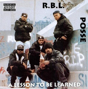 Rbl Posse: A Lesson To Be Learned - 30th Anniversary Edition (Vinyl LP)