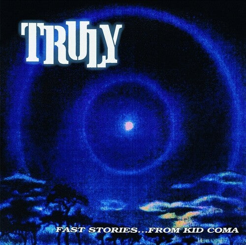 Truly: Fast Stories From Kid Coma (Vinyl LP)