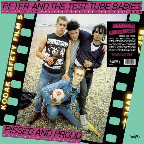 Peter & Test Tube Babies: Pissed & Proud (Vinyl LP)