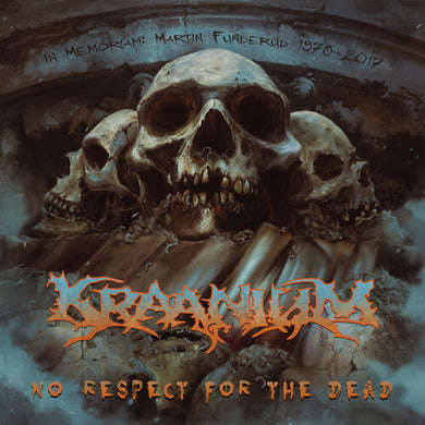 Kraanium: No Respect For The Dead (Vinyl LP)