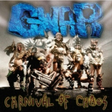 Gwar: Carnival Of Chaos (Vinyl LP)