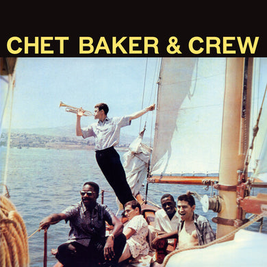 Baker, Chet: Chet Baker & Crew - 180-Gram Solid Yellow Colored Vinyl (Vinyl LP)