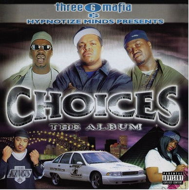 Three 6 Mafia: Choices: Album (cloudy clear) (Vinyl LP)