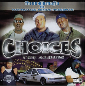 Three 6 Mafia: Choices: Album (cloudy clear) (Vinyl LP)