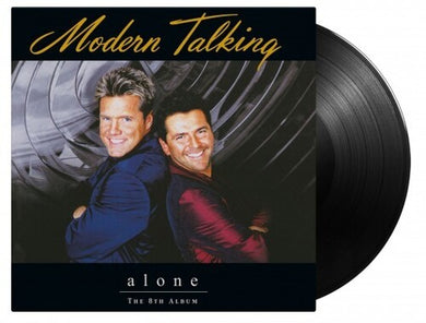Modern Talking: Alone - 180-Gram Black Vinyl (Vinyl LP)