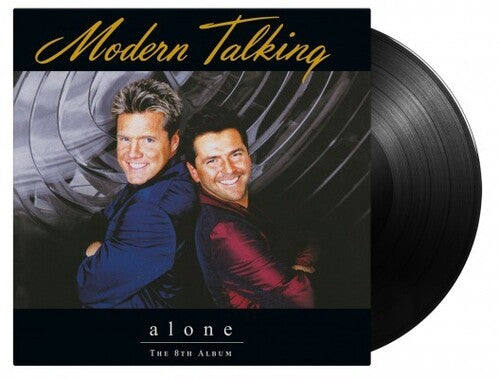 Modern Talking: Alone - 180-Gram Black Vinyl (Vinyl LP)