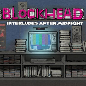 Blockhead: Interludes After Midnight (Vinyl LP)