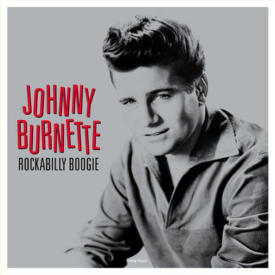 Burnette, Johnny: Rockabilly Boogie - 180gm Vinyl (Vinyl LP)