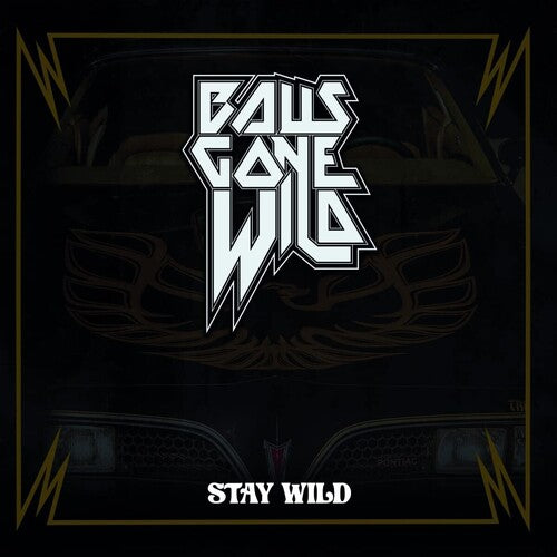Balls Gone Wild: Stay Wild (Vinyl LP)