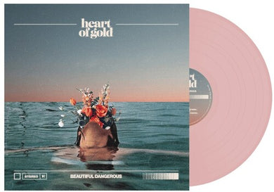 Heart of Gold: Beautiful Dangerous - Pink (Vinyl LP)