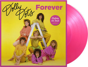 Dolly Dots: Forever: Sisters On Tour Edition - Limited 180-Gram Pink Colored Vinyl (Vinyl LP)