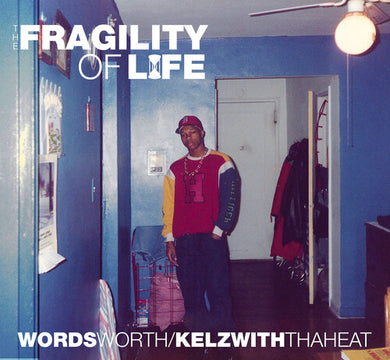 Wordsworth: Fragility Of Life (Vinyl LP)