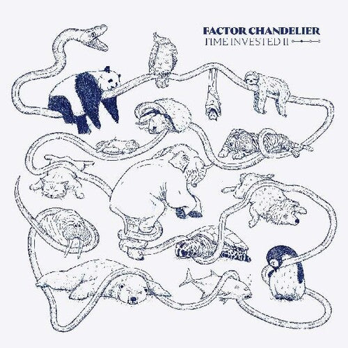 Factor Chandelier: Time Invested Ii (Vinyl LP)