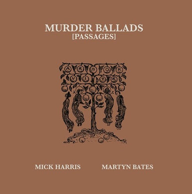 Harris, Mick / Bates, Martyn: Murder Ballads (Vinyl LP)