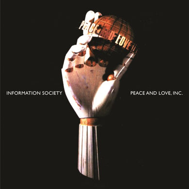 Information Society: Peace & Love, Inc. - 30th Anniversary (Vinyl LP)