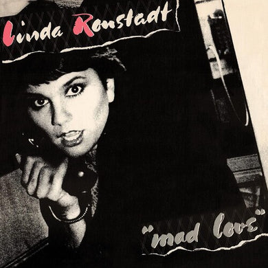 Ronstadt, Linda: Mad Love (Vinyl LP)