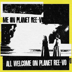 Ree-Vo: All Welcome On Planet Ree Vo (Vinyl LP)