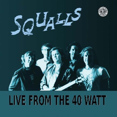 Squalls: Live From The 40 Watt (Vinyl LP)