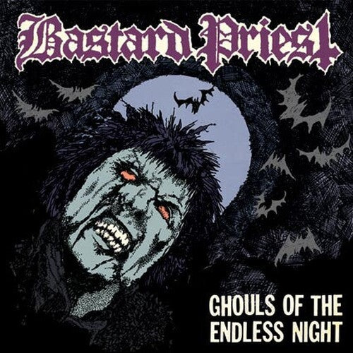 Bastard Priest: Ghouls Of The Endless Night (Vinyl LP)