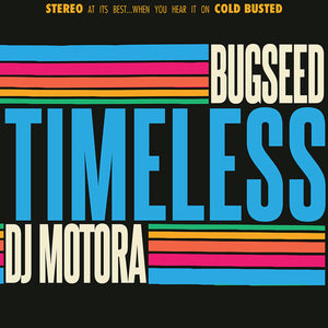 Bugseed & DJ Motora: Timeless (Vinyl LP)