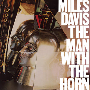 Davis, Miles: Man With The Horn (Vinyl LP)
