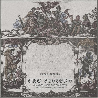Davachi, Sarah: Two Sisters (Vinyl LP)