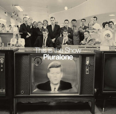 Pluralone: This Is The Show - Clear Vinyl (Vinyl LP)