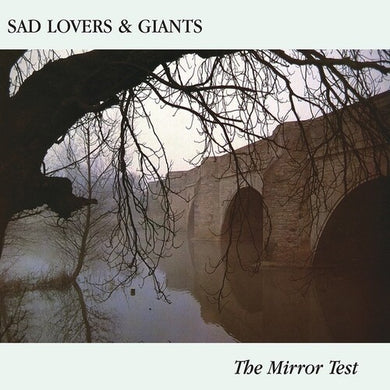 Sad Lovers & Giants: The Mirror Test (Vinyl LP)