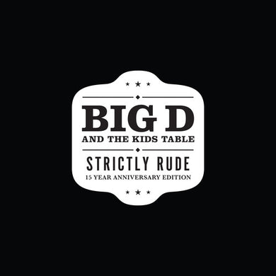 Brain Failure / Big D and the Kids Table: Strictly Rude (Vinyl LP)