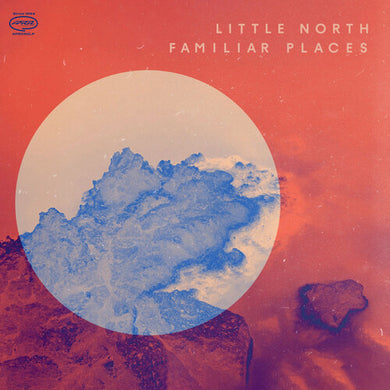 Little North: Familiar Places (Vinyl LP)