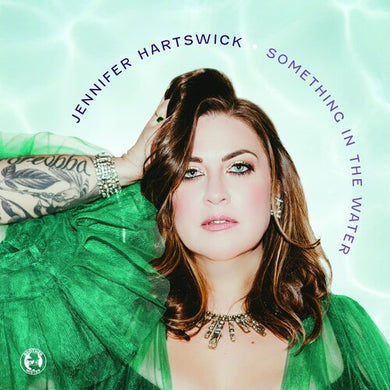 Hartswick, Jennifer: Something In The Water (Vinyl LP)