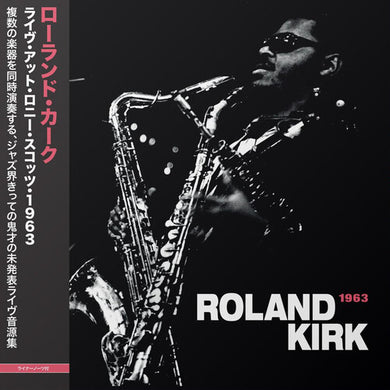 Kirk, Rahsaan Roland: Live At Ronnie Scott's 1963 (Vinyl LP)