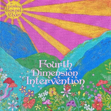 Homeless Gospel Choir: Fourth Dimension Intervention (Vinyl LP)