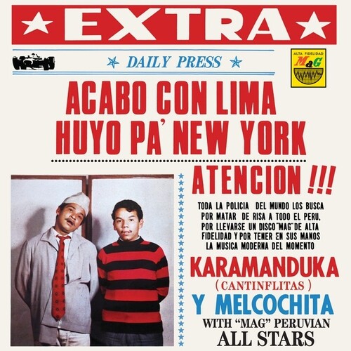 Karamanduka Y Melcochita: Acabo Con Lima Huyo Pa Nueva York (Vinyl LP)