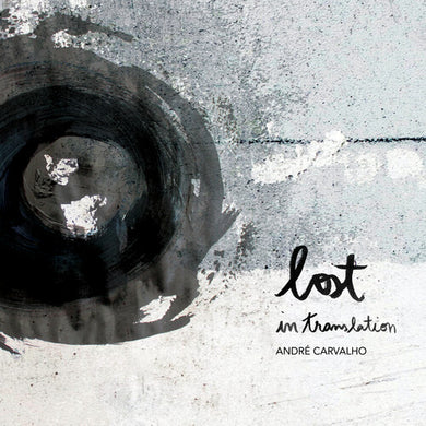 Carvalho, Andre: Lost in Translation (Vinyl LP)