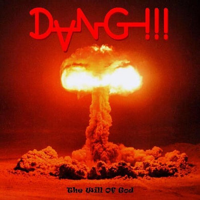 Dang!!!: The Will Of God (Vinyl LP)