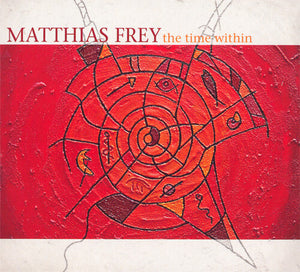 Frey, Matthias: Time Within (Vinyl LP)