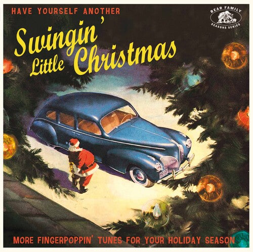 Have Yourself Another Swingin' Little / Various: Have Yourself Another Swingin' Little Christmas: More Fingerpoppin' Tunes For Your Holiday Season (Various Artists) (Vinyl LP)