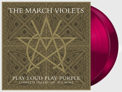March Violets: Play Loud Play Purple (Complete Singles 1982-85 & More) (Vinyl LP)