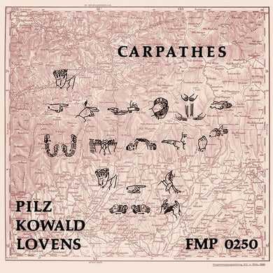 Pilz, Michel / Kowaldpeter / Lovens, Paul: Carpathes (Vinyl LP)